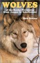 Wolves of the Rocky Mountains from Jasper to Yellowstone