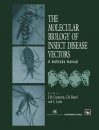 The Molecular Biology of Insect Disease Vectors