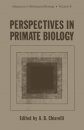 Perspectives in Primate Biology