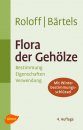 Flora der Gehölze: Bestimmung, Eigenschaften, Verwendung [Tree Flora: Identification, Characteristics, Uses]