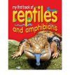 My First Book of Reptiles and Amphibians
