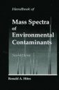 Handbook of Mass Spectra of Environmental Contaminants