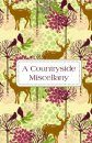 A Countryside Miscellany