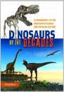 Dinosaurs by the Decades