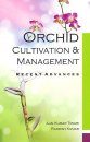 Orchid Cultivation and Management