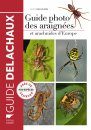 Guide Photo des Araignées et Autres Arachnides d'Europe [Photographic Guide to Spiders and Other Arachnids in Europe]