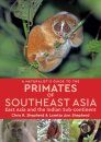 A Naturalist's Guide to the Primates of Southeast Asia, East Asia and the Indian Subcontinent