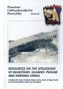 Berliner Höhlenkundliche Berichte, Volume 19: Resources on the Speleology of Rajasthan, Gujarat, Punjab and Haryana (India)