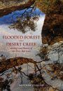 Flooded Forest and Desert Creek