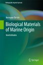 Biological Materials of Marine Origin: Invertebrates