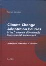 Climate Change Adaptation Policies in the Framework of Sustainable Environmental Management