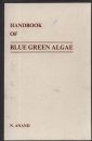 Handbook of Blue-Green Algae
