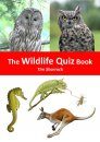 The Wildlife Quiz Book