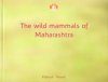 The Wild Mammals of Maharashtra