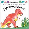 A Lift the Flap and Stand Up Tyrannosaurus