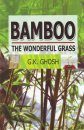 Bamboo: The Wonderful Grass