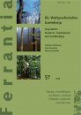 Ferrantia, Volume 57: Die Waldgesellschaften Luxemburgs: Vegetation, Standort, Vorkommen und Gefährdung [The Wood Plant Communities of Luxembourg: Vegetation, Location, Occurrence and Endangerment]
