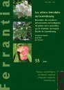 Ferrantia, Volume 53: Les Arbres Introduits au Luxembourg: Inventaire des Essences Arborescentes non Indigènes de Pleine Terre Présentes sur le Territoire du Grand-Duché de Luxembourg