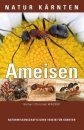 Die Ameisen Kärntens: Verbreitung, Biologie, Ökologie und Gefährdung [The Ants of Carinthia: Distribution, Biology, Ecology and Threats]