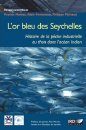 L'Or Bleu des Seychelles