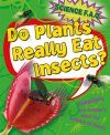 Do Plants Really Eat Insects?
