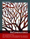 ReCombinatorics: The Algorithmics of Ancestral Recombination Graphs and Explicit Phylogenetic Networks