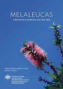 Melaleucas: Their Botany, Essential Oils and Uses