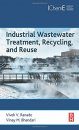 Industrial Wastewater Treatment, Recycling and Reuse