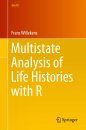 Multistate Analysis of Life Histories with R