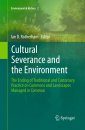 Cultural Severance and the Environment