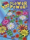 Flower Power! (Dover 3-D Coloring Book)