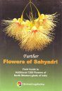 Further Flowers of Sahyadri