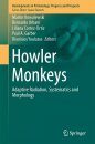 Howler Monkeys, Volume 1