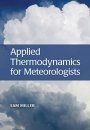 Applied Thermodynamics for Meteorologists