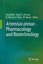 Artemisia annua: Pharmacology and Biotechnology