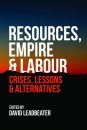 Resources, Empire and Labour
