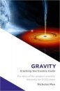 Gravity: Cracking the Cosmic Code