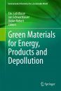 Green Materials for Energy, Products and Depollution