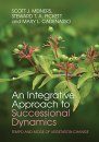 An Integrative Approach to Successional Dynamics