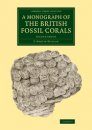A Monograph of the British Fossil Corals, Second Series