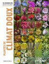 Plantes de Climat Doux (Collection Ulmerium)