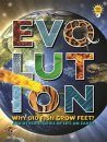 Evolution: Why Did Fish Grow Feet? and Other Stories of Life on Earth
