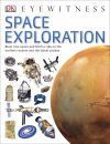 Eyewitness Guide: Space Exploration