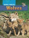 Animal Families: Wolves