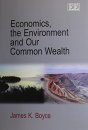 Economics, the Environment and Our Common Wealth