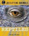 Classifying Animals: Reptiles