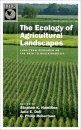 The Ecology of Agricultural Landscapes