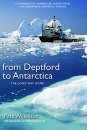 From Deptford to Antarctica - The Long Way Home