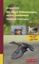 Die Vögel Mitteleuropas Sicher Bestimmen, Band 1: Bildatlas mit Schnellzugang [Identifying the Birds of Central Europe with Confidence, Volume 1: Photo Atlas with Quick Index]