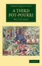 A Third Pot-Pourri